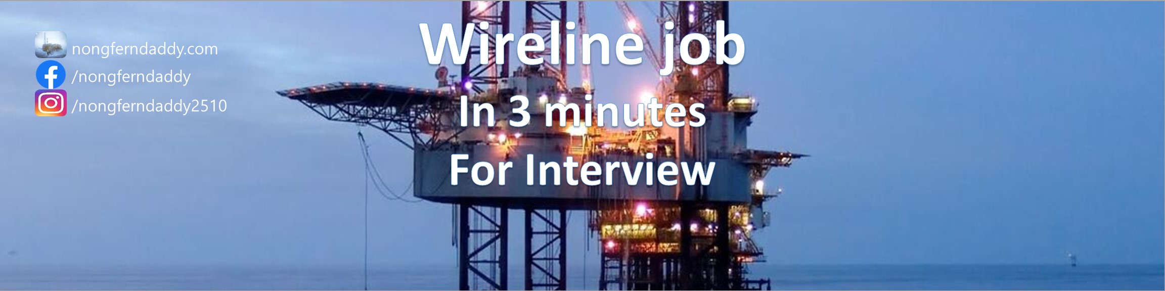 Wireline Job  in 3 Minutes – for interview